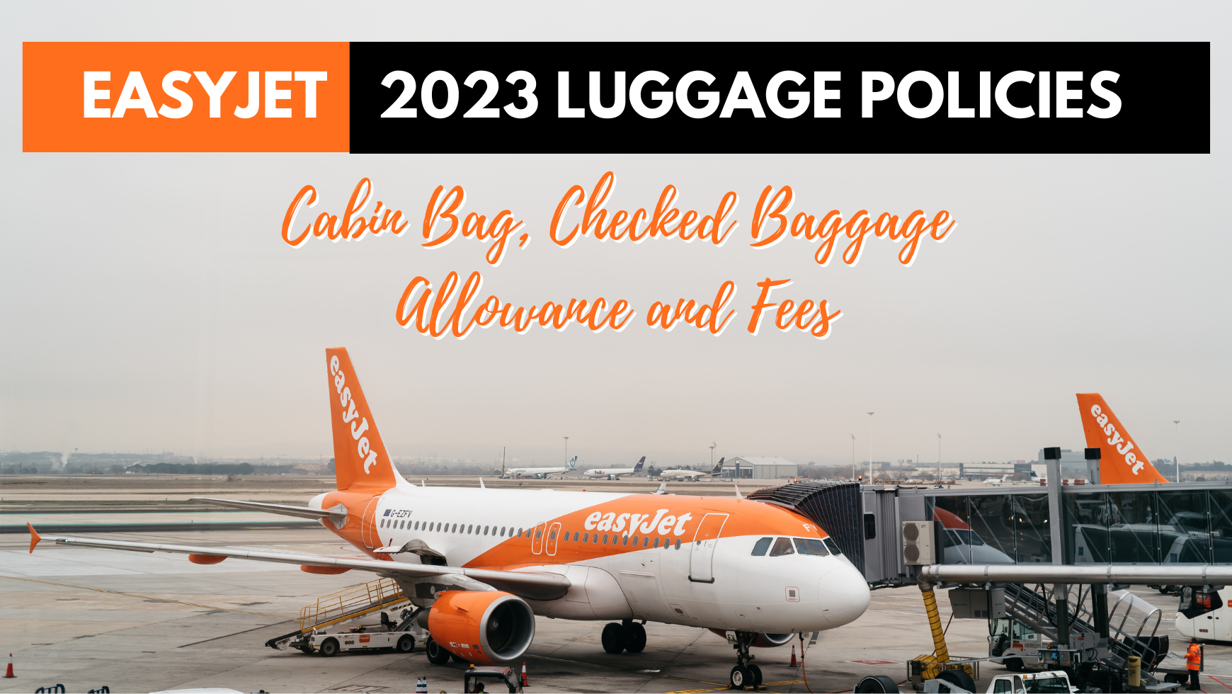 Bagage cabine EasyJet : Attention aux dimensions !