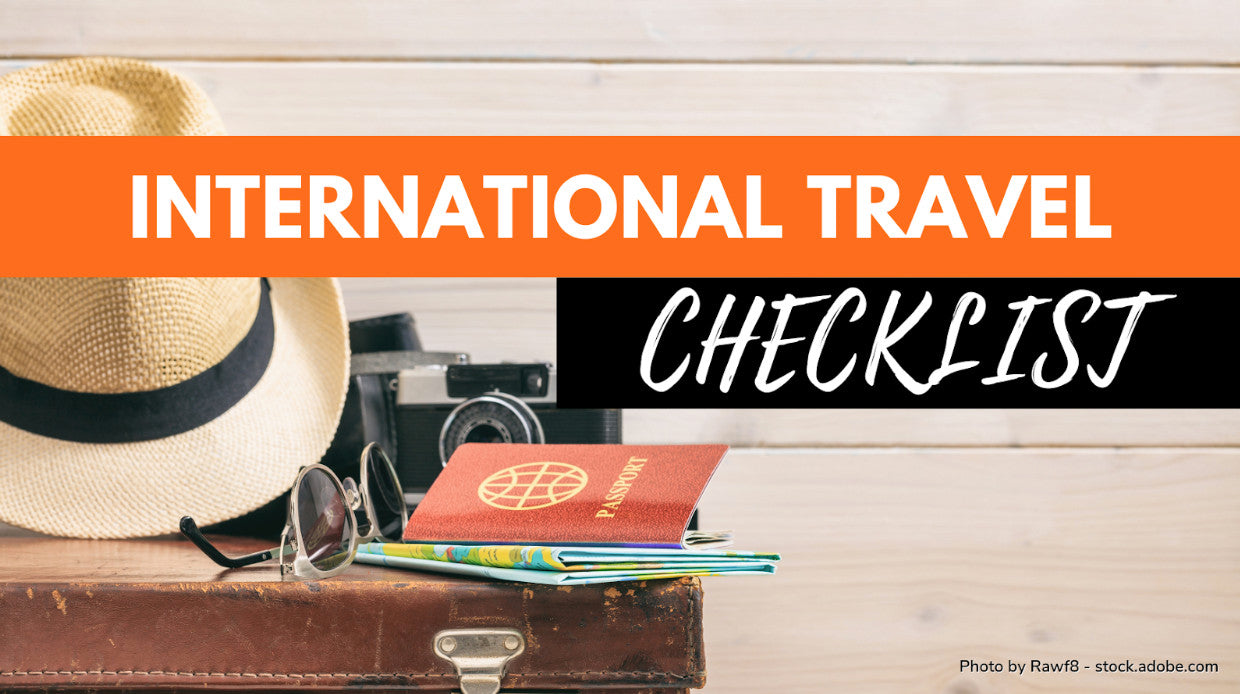 International Travel Checklist What To Bring For Your Trips CABINZERO