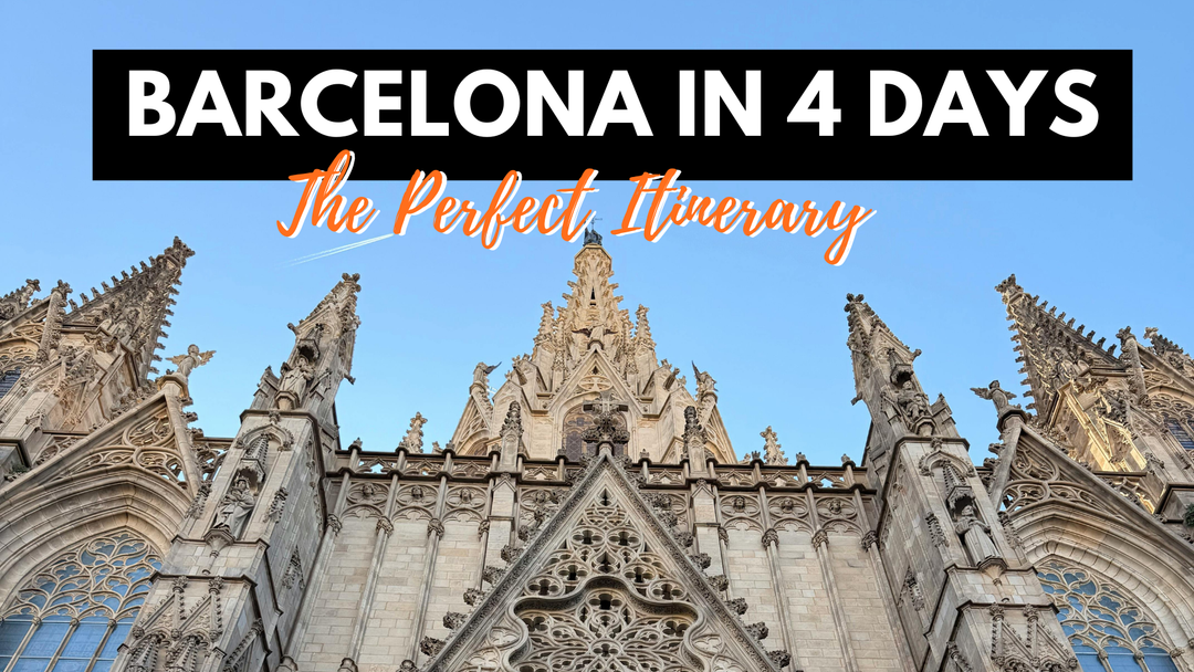 (FREE SPAIN ITINERARY TEMPLATE) Your Authentic Barcelona Itinerary for 4 Days: Skip the Checklist