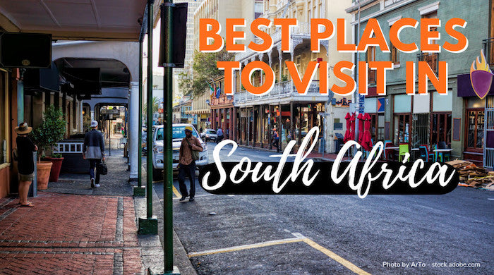 Best Places To Visit In South Africa