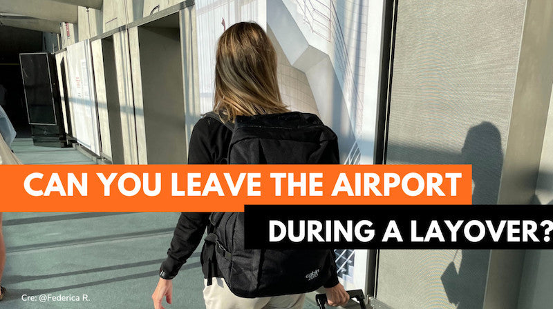 Can You Leave The Airport During A Layover