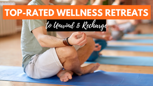 16 Best Wellness Retreats Around The World To Rest And Restore 2025